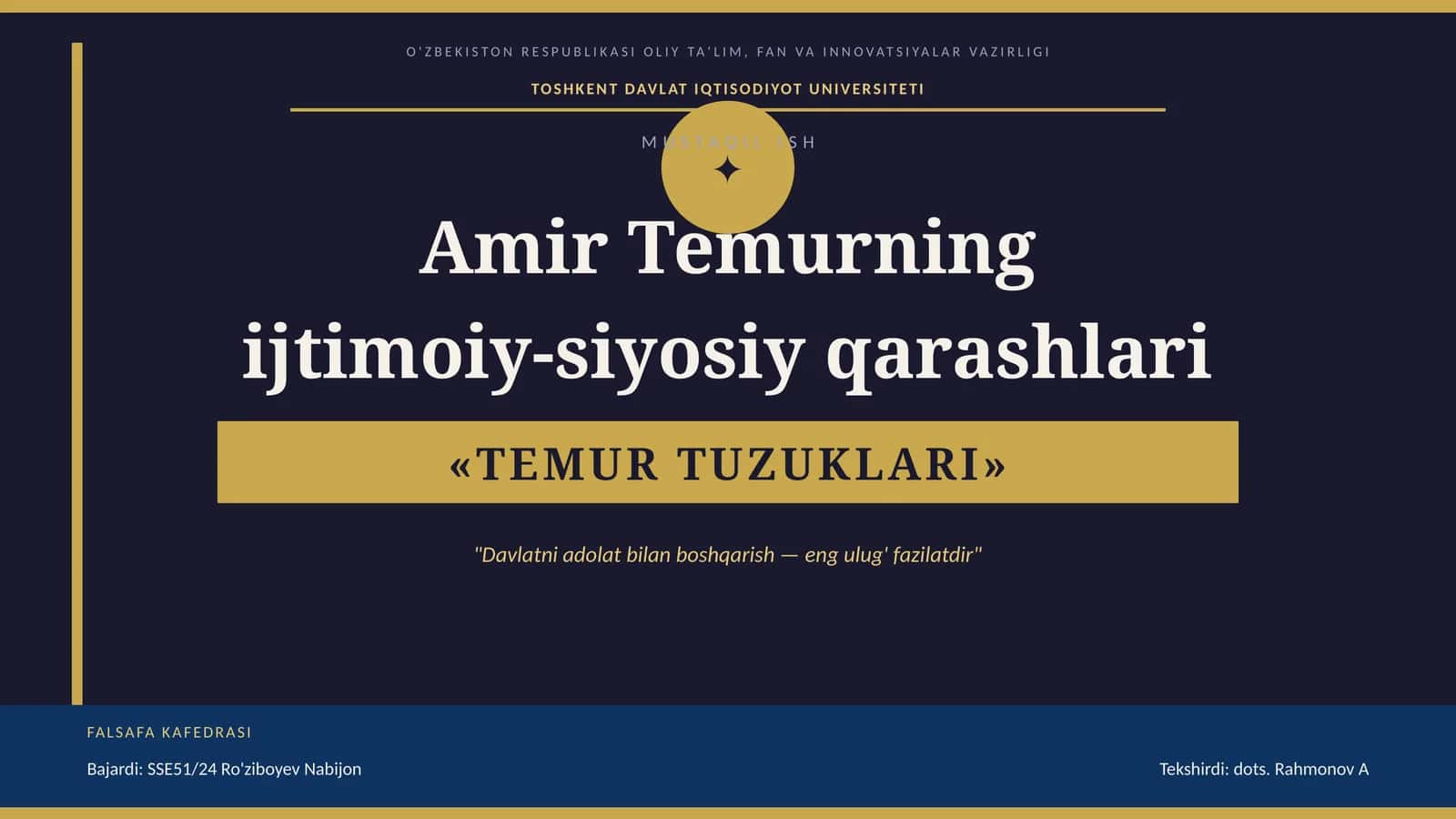 Amir Temurning ijtimoiy-siyosiy qarashlari