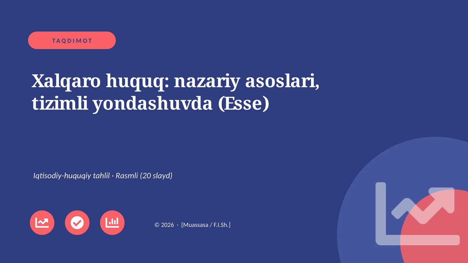 Xalqaro huquq: nazariy asoslari, tizimli yondashuvda (Esse)