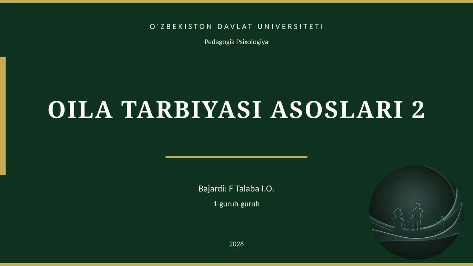 OILA TARBIYASI ASOSLARI