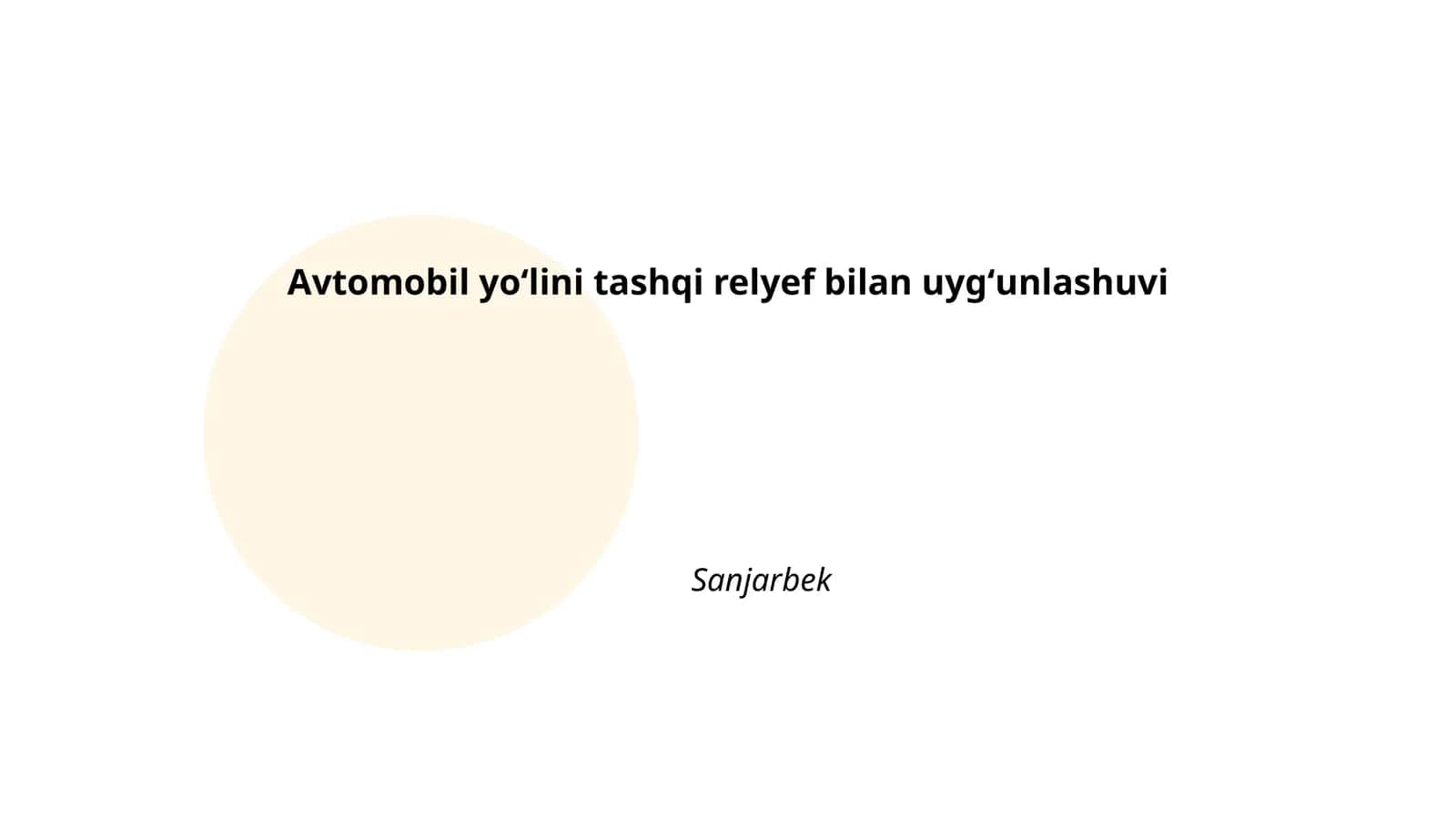 Avtomobil yoʻlini tashqi relyef bilan uygʻunlashuvi