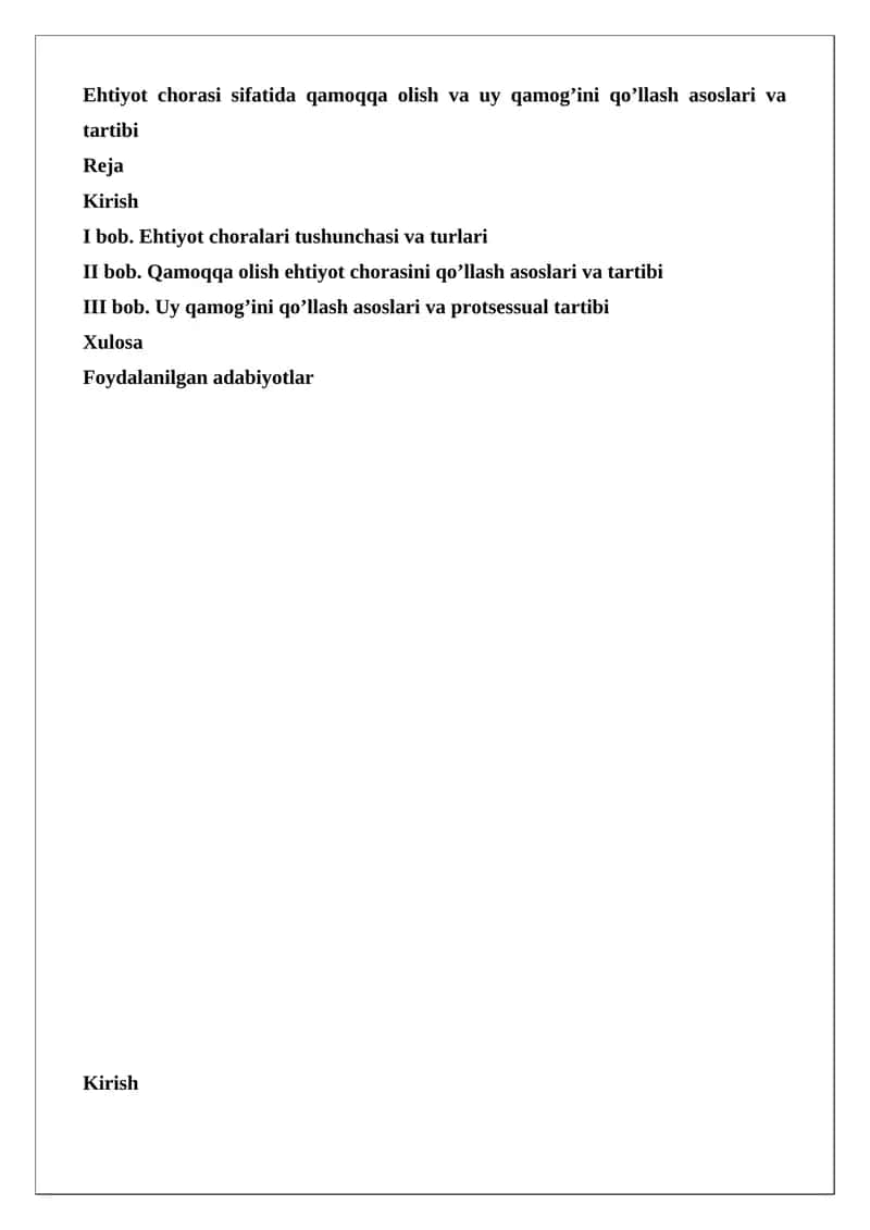 Ehtiyot chorasi sifatida qamoqqa olish va uy qamog’ini qo’llash asoslari va tartibi