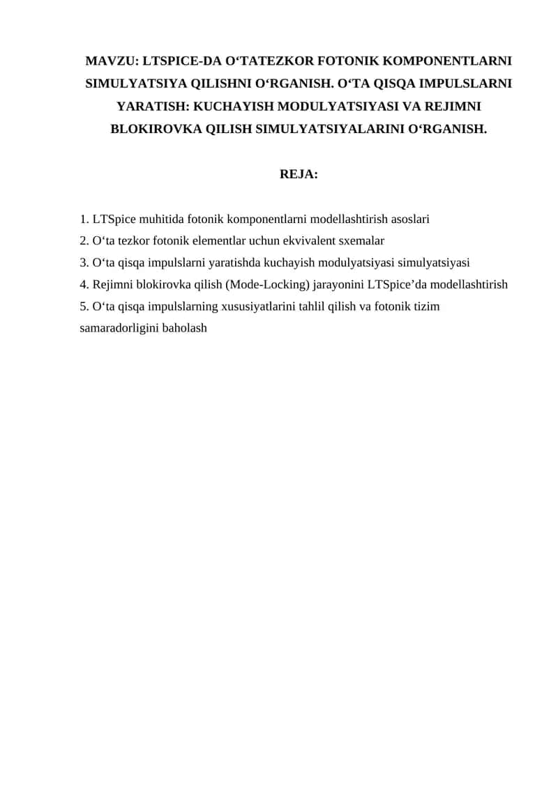 LTSpice-da O‘tatezkor Fotonik Komponentlarni Simulyatsiya Qilishni O‘rganish