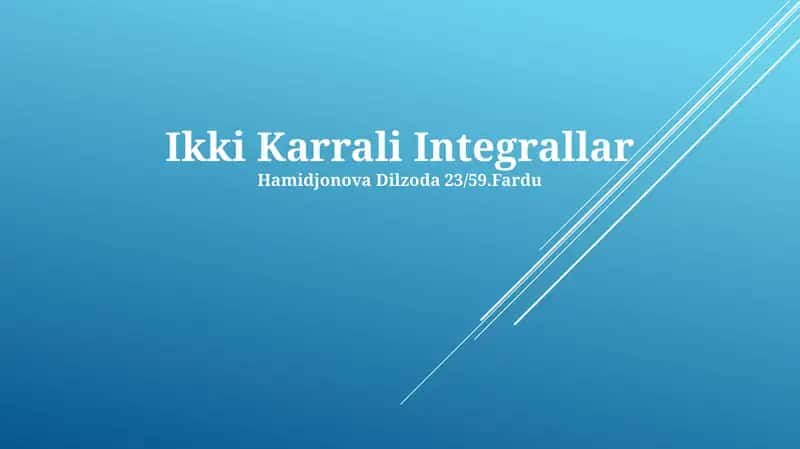 Ikki Karrali Integrallar