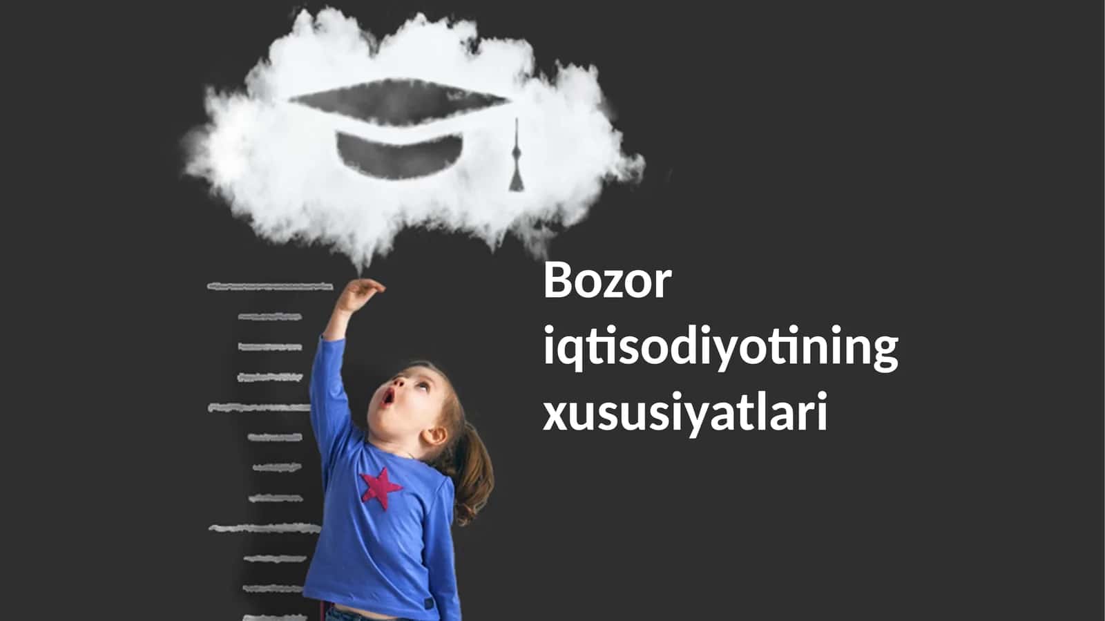 Bozor iqtisodiyotining xususiyatlari