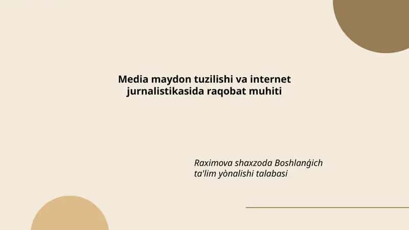 Media maydon tuzilishi va internet jurnalistikasida raqobat muhiti