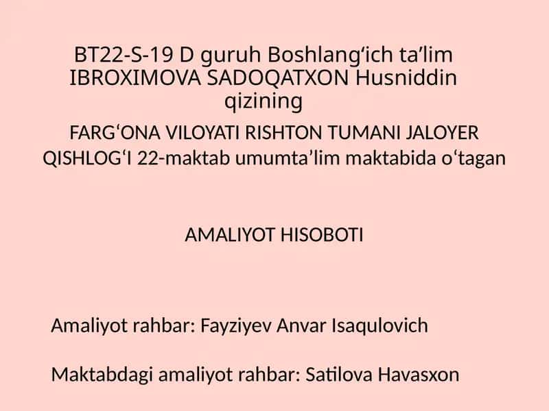 Amaliy ishlar/Boshlangʻich taʼlimIBROXIMOVA SADOQATXON