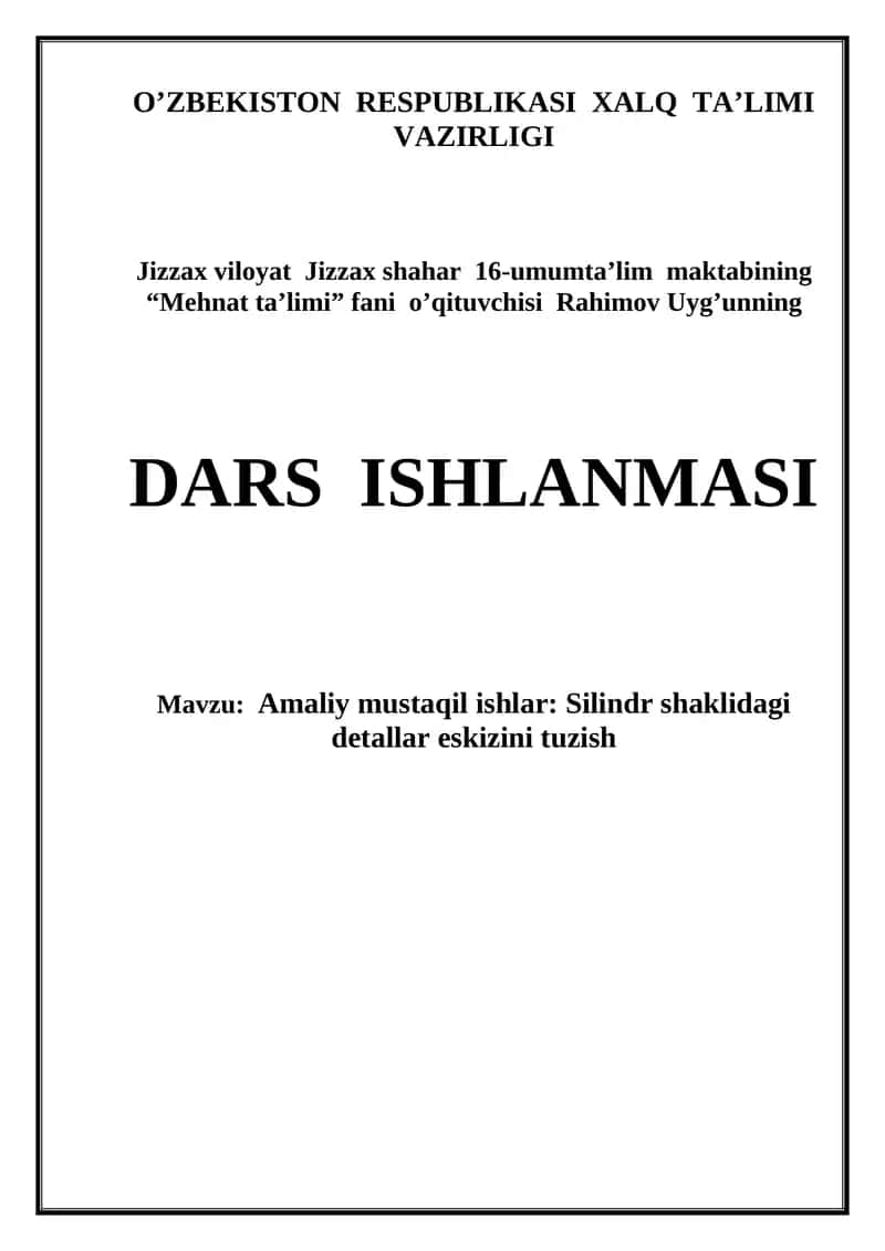 Amaliy mustaqil ishlar: Silindr shaklidagi detallar eskizini chizish