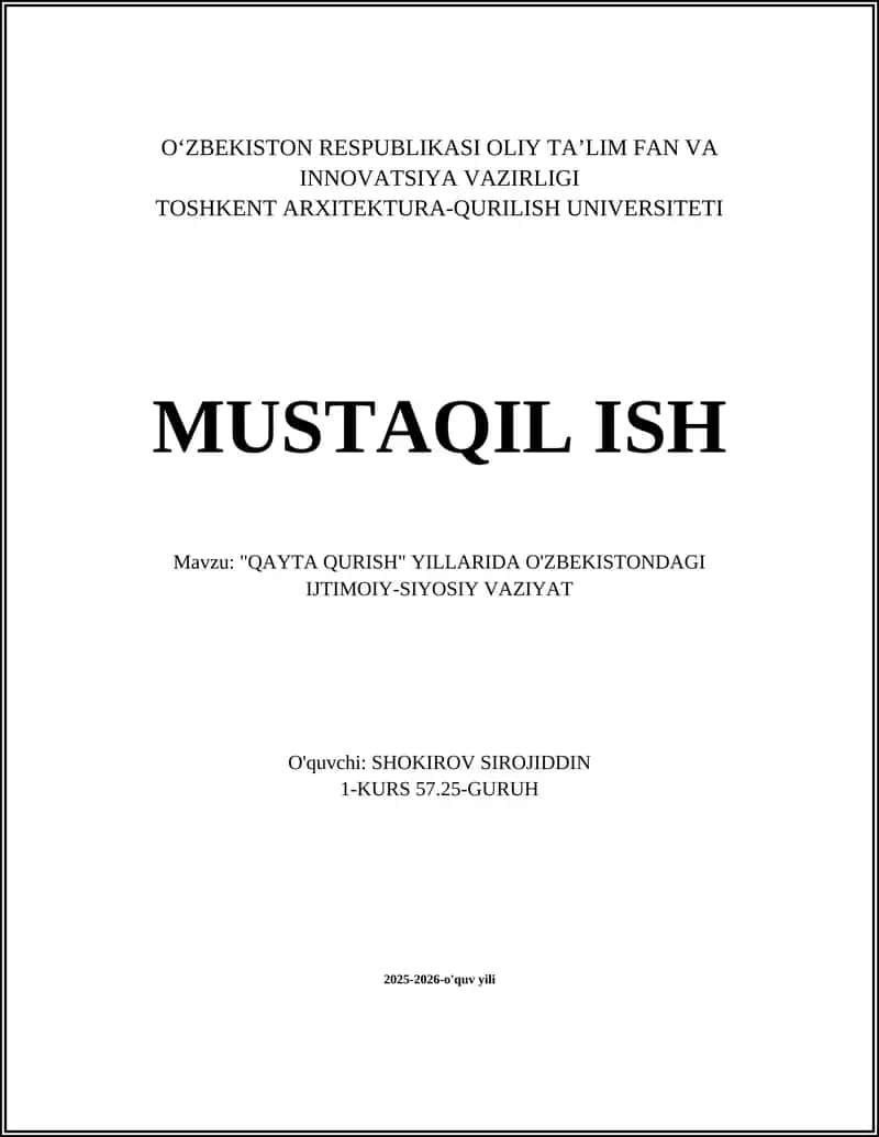 "QAYTA QURISH" YILLARIDA O'ZBEKISTONDAGI IJTIMOIY-SIYOSIY VAZIYAT
