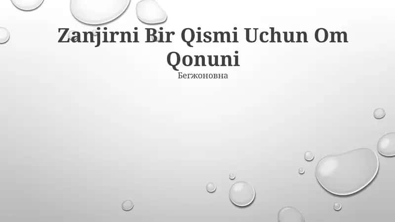Zanjirni Bir Qismi Uchun Om Qonuni