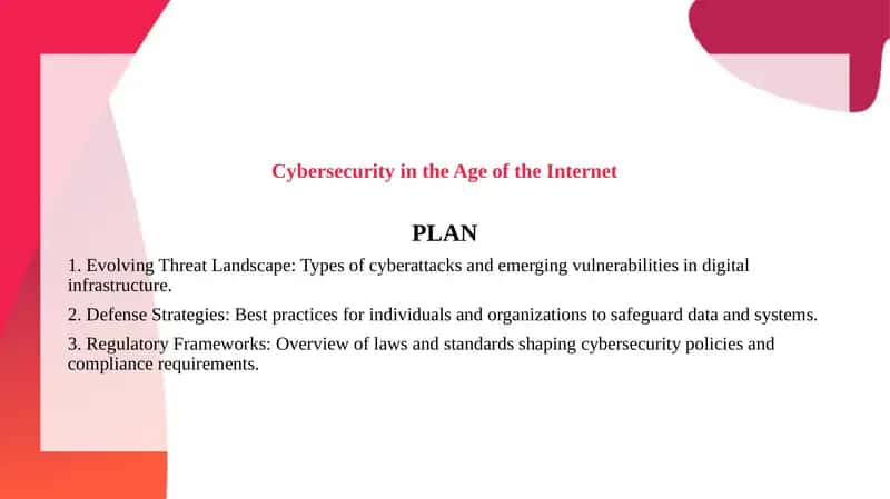Cybersecurity in the Age of the Internet