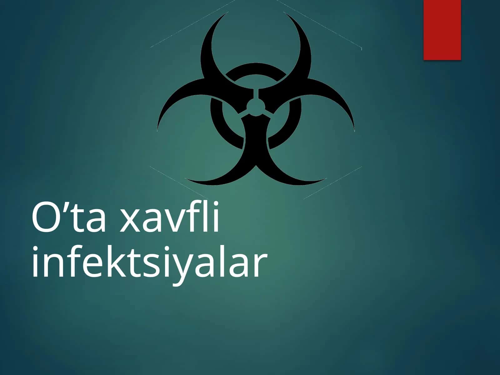 O’taxavfli infektsiyalar