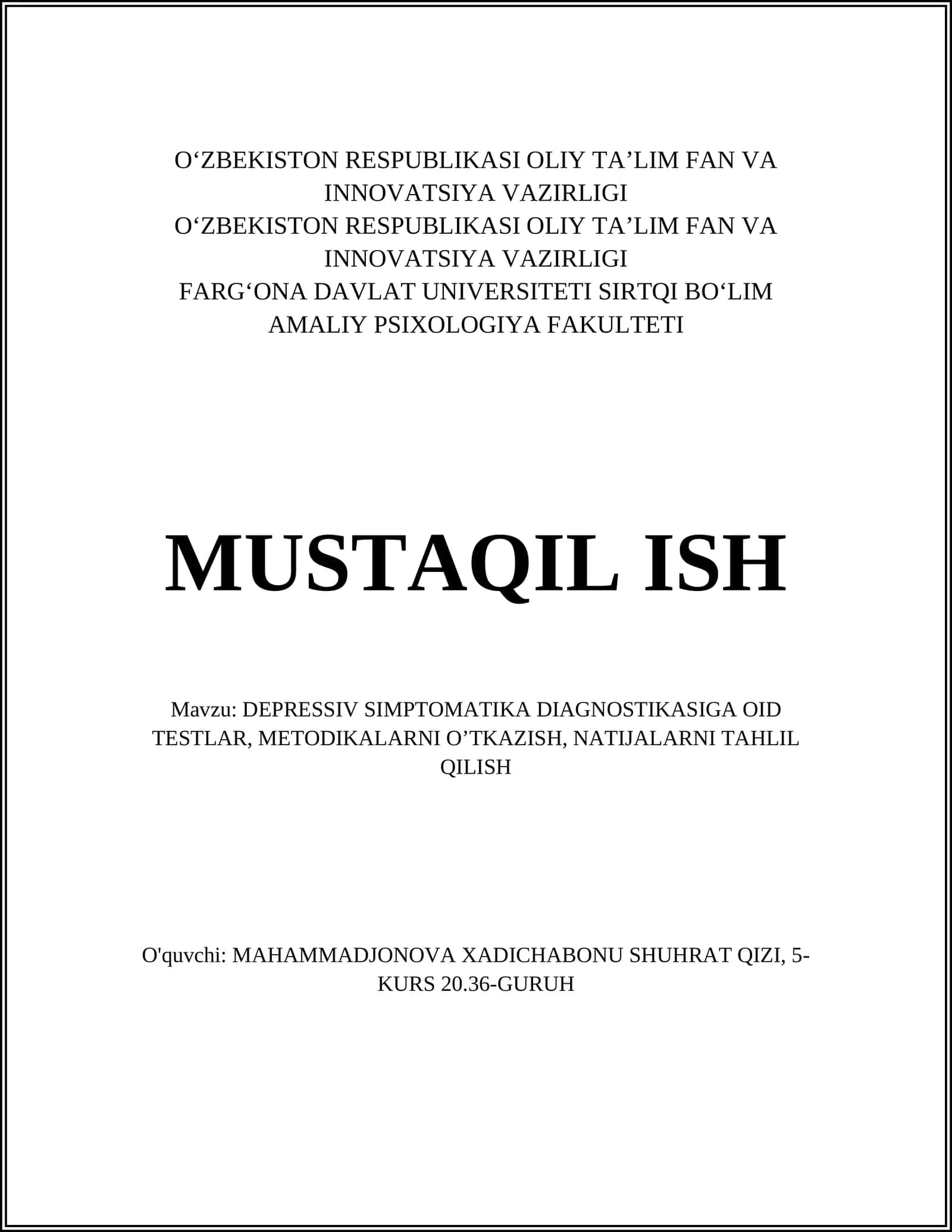 DEPRESSIV SIMPTOMATIKA DIAGNOSTIKASIGA OID TESTLAR, METODIKALARNI O’TKAZISH, NATIJALARNI TAHLIL QILISH