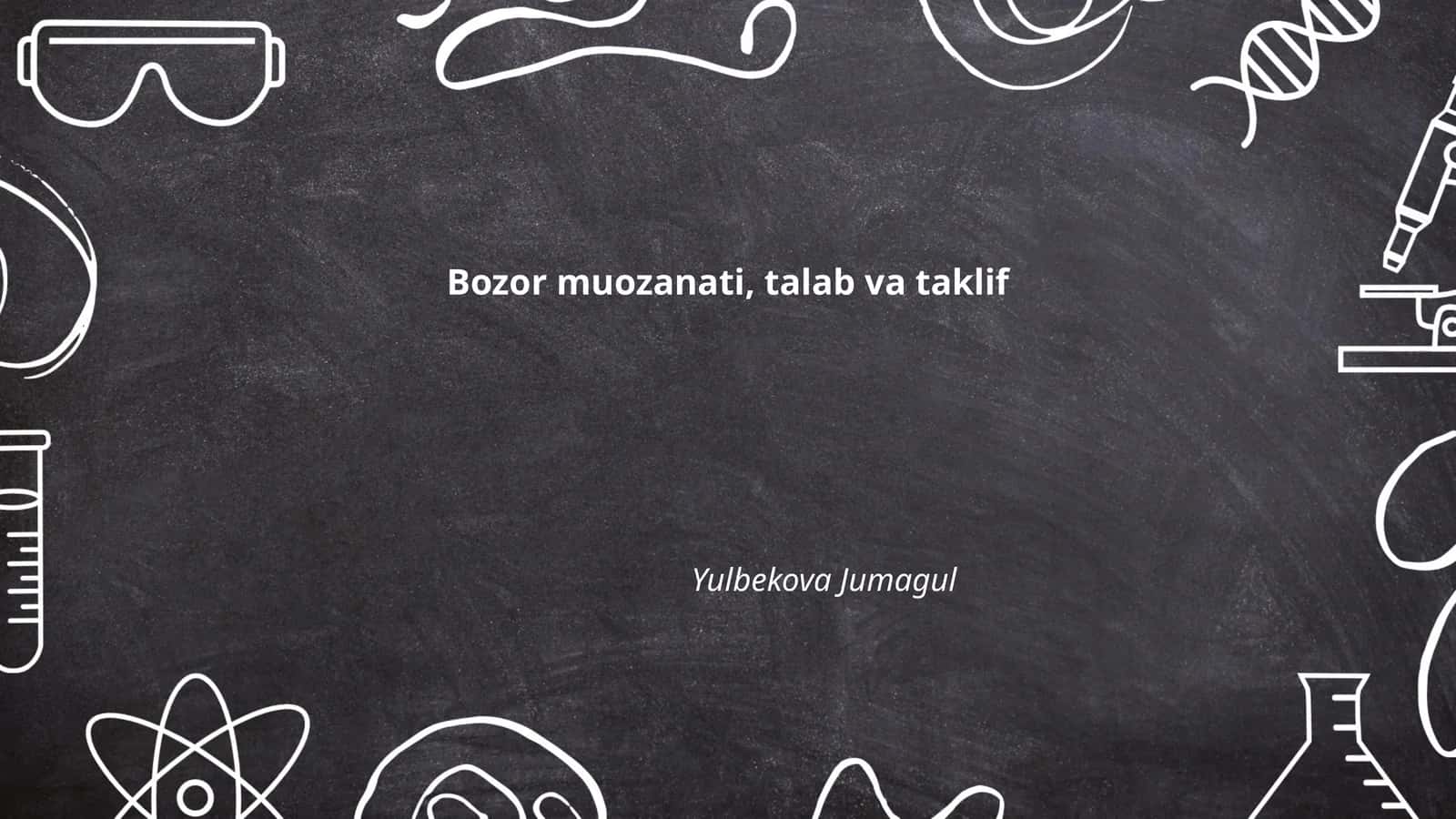 Bozor muozanati, talab va taklif