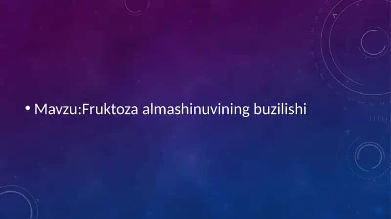 Fruktoza almashinuvining buzilishi