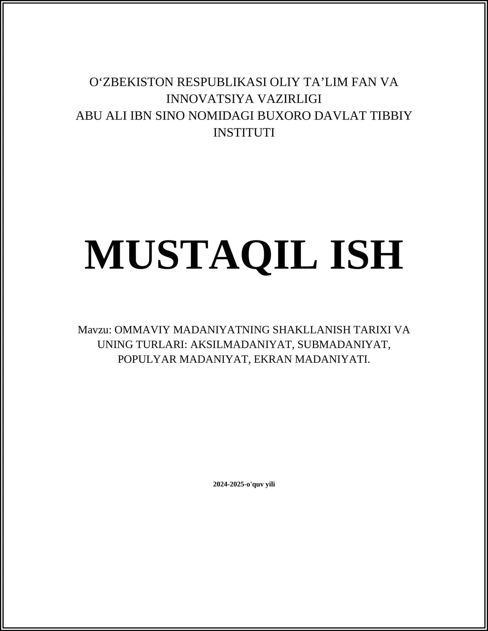 OMMAVIY MADANIYATNING SHAKLLANISH TARIXI VA UNING TURLARI: AKSILMADANIYAT, SUBMADANIYAT, POPULYAR MADANIYAT, EKRAN MADANIYATI