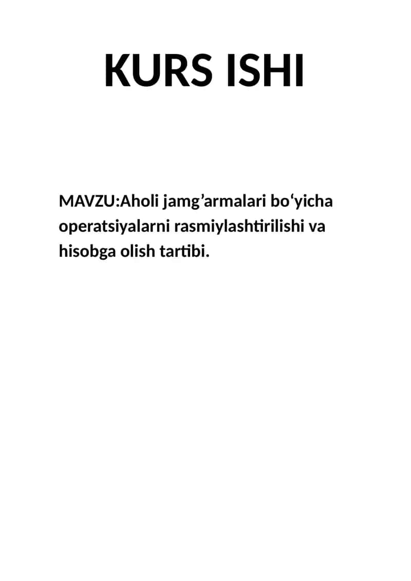 Aholi jamg’armalari bo‘yicha operatsiyalarni rasmiylashtirilishi va hisobga olish tartibi
