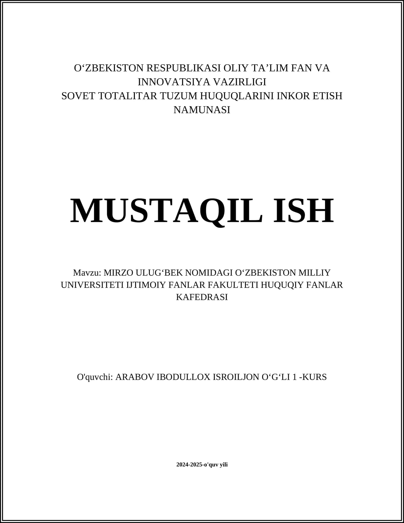 MIRZO ULUGʻBEK NOMIDAGI OʻZBEKISTON MILLIY UNIVERSITETI IJTIMOIY FANLAR FAKULTETI HUQUQIY FANLAR KAFEDRASI
