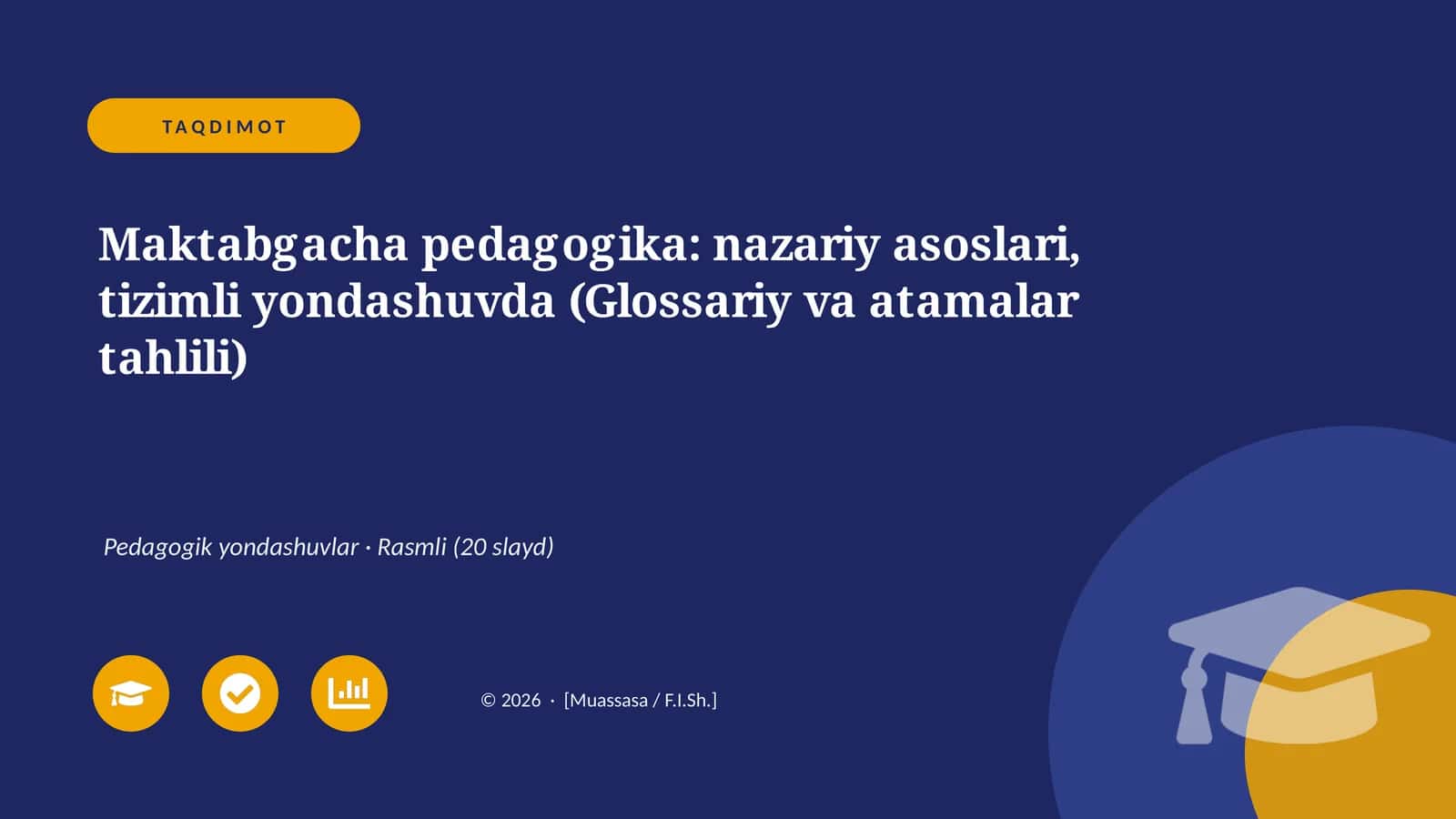Maktabgacha pedagogika: nazariy asoslari, tizimli yondashuvda (Glossariy va atamalar tahlili)