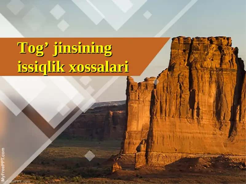 Tog’ jinsining issiqlik xossalari