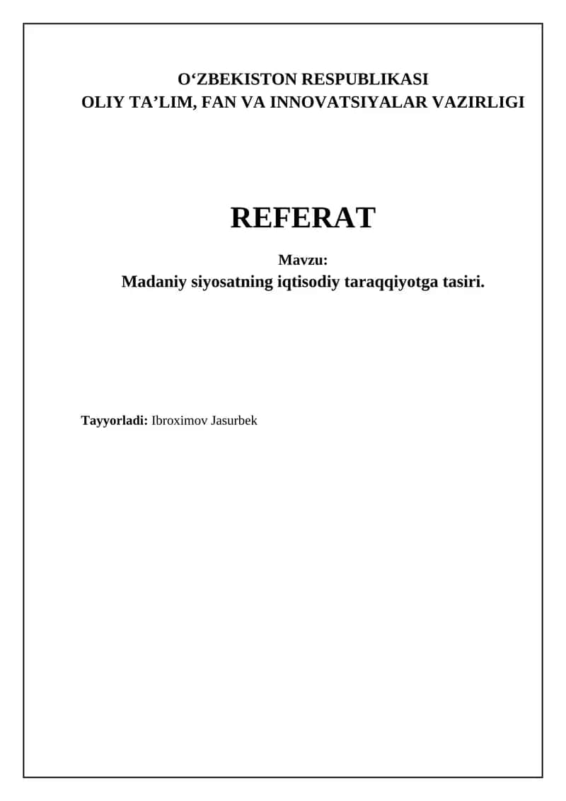 Madaniy siyosatning iqtisodiy taraqqiyotga tasiri