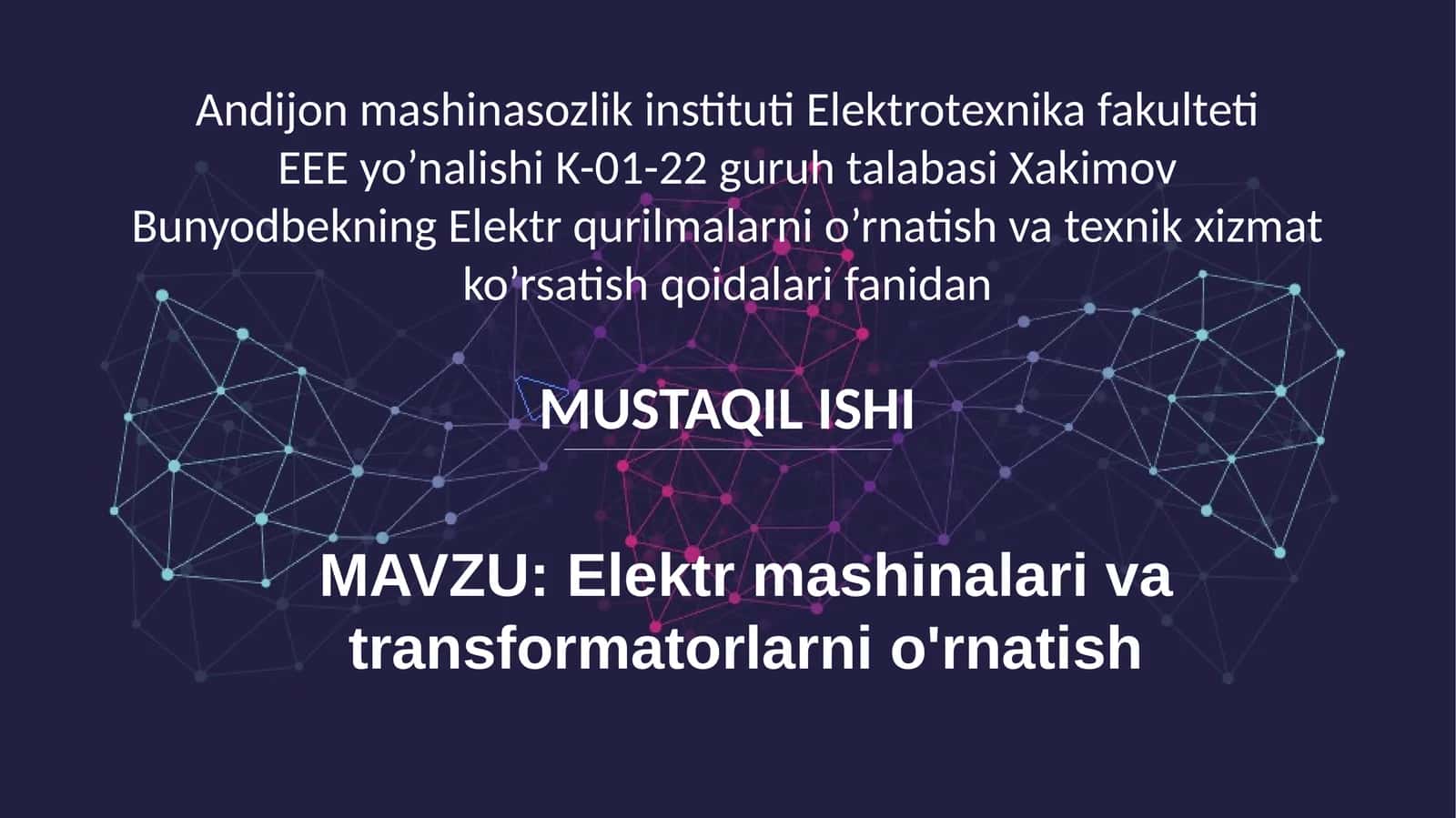 Elektr mashinalari va transformatorlarni o'rnatish