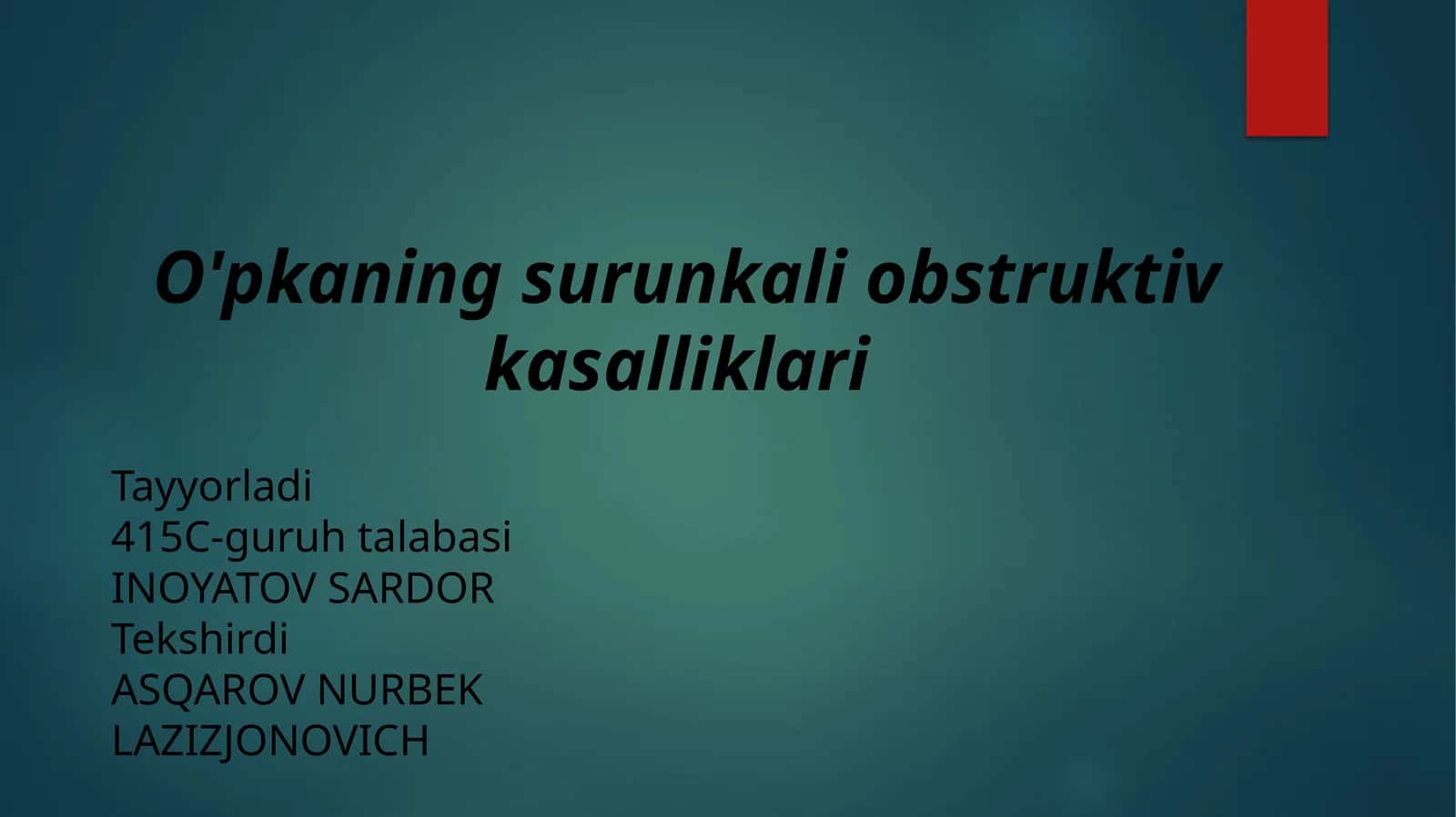 O'pka ning surunkali obstruktiv kasalliklari
