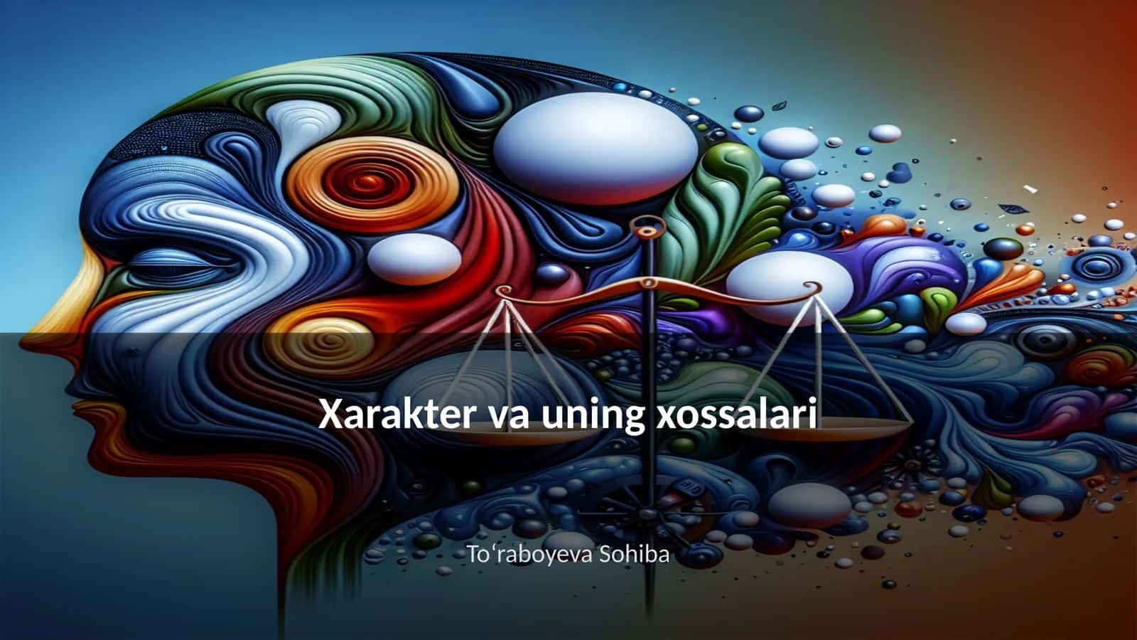 Xarakter va uning xossalari
