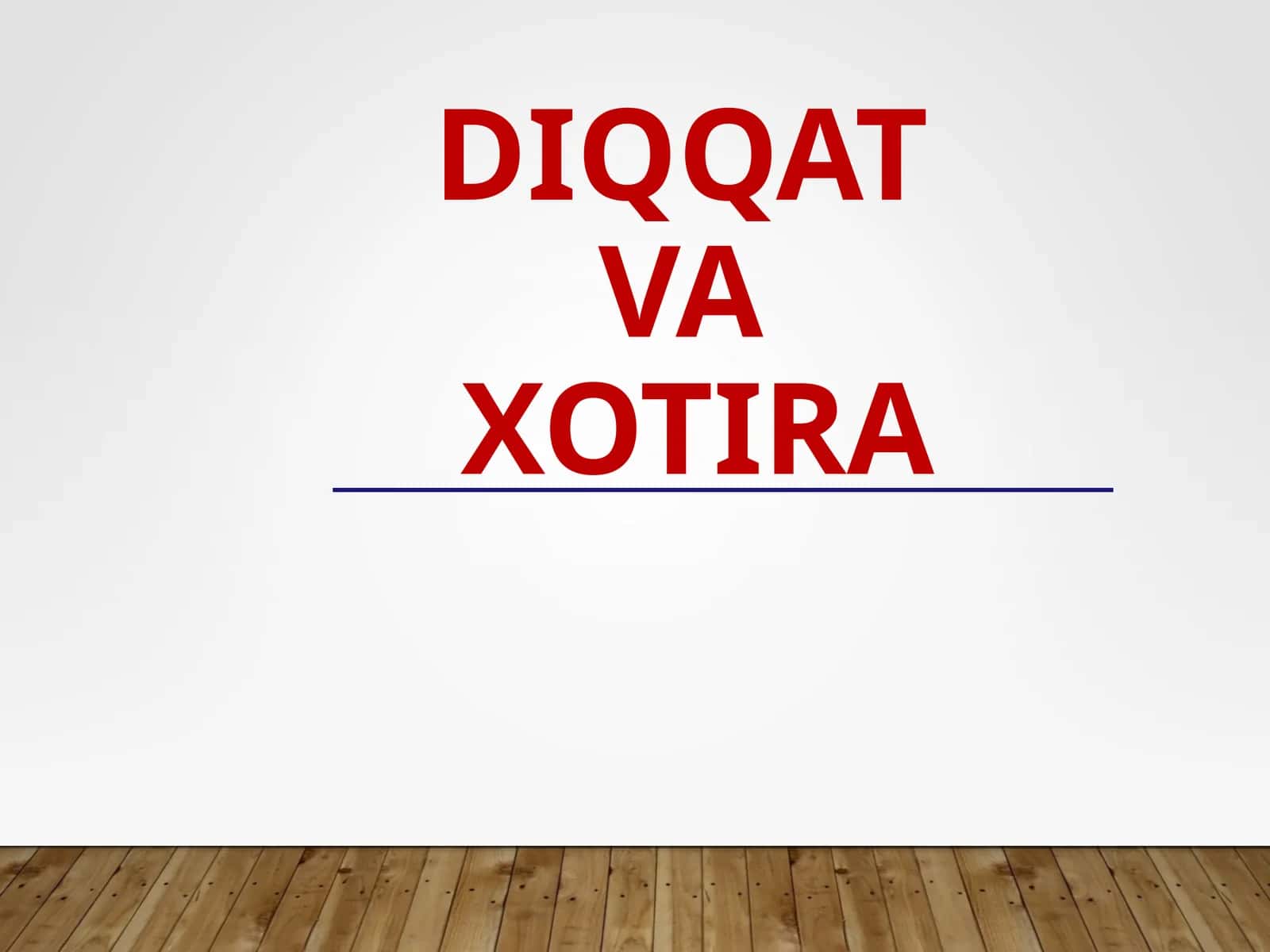 DIQQAT va xotira