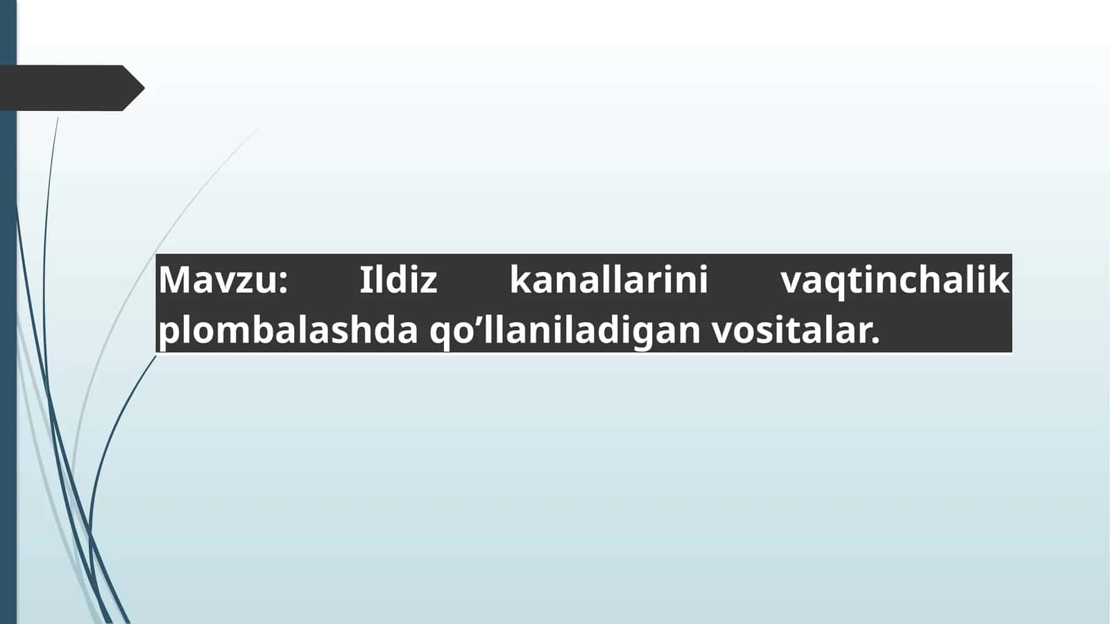 Ildiz kanallarini vaqtinchalik plombalashda qo’llaniladigan vositalar