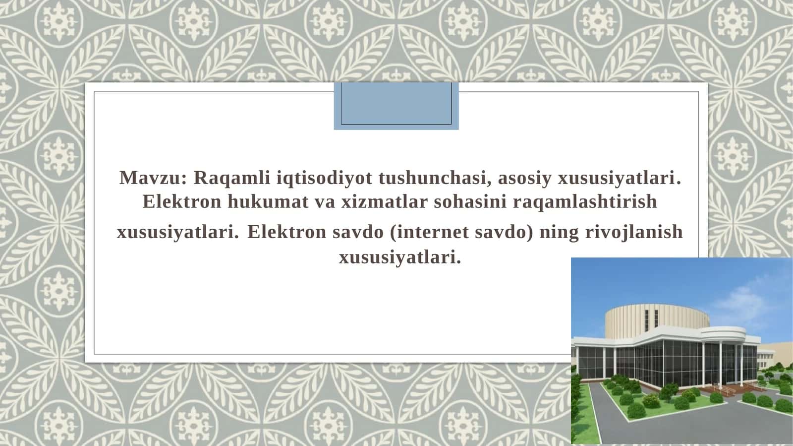 Raqamli iqtisodiyot tushunchasi va uning ahamiyati