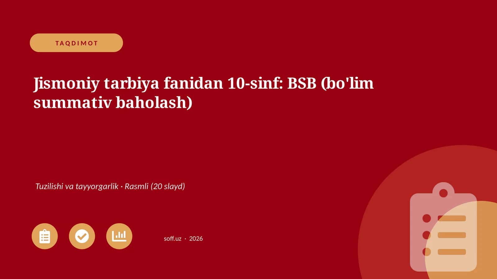 Jismoniy tarbiya fanidan 10-sinf: BSB (bo'lim summativ baholash)