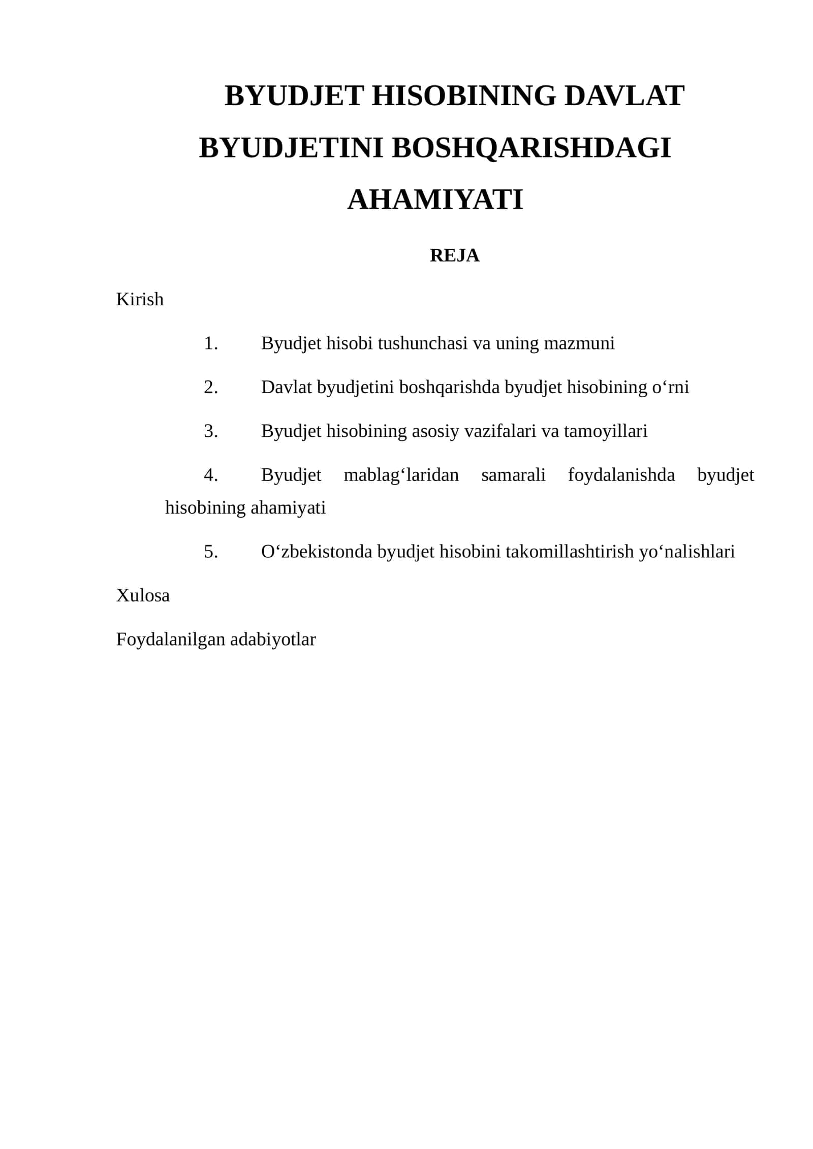 Byudjet hisobining davlat byudjetini boshqarishdagi ahamiyati