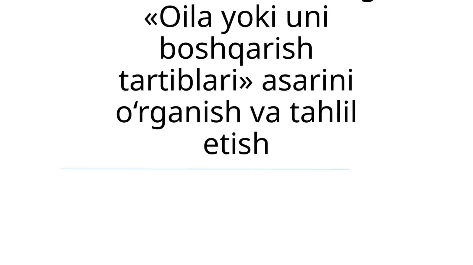Oila yoki uni boshqarish tartiblari