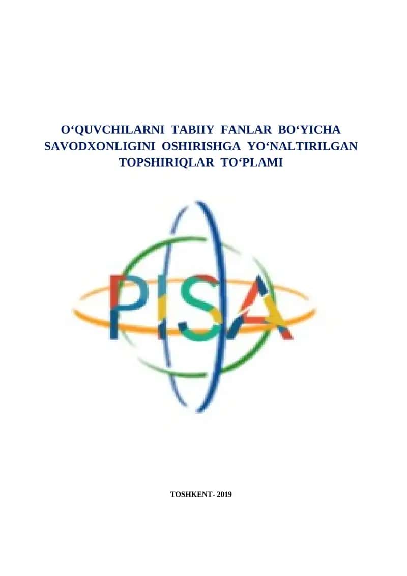 O‘QUVCHILARNI TABIIY FANLAR BO‘YICHA SAVODXONLIGINI OSHIRISHGA YO‘NALTIRILGAN TOPSHIRIQLAR TO‘PLAMI