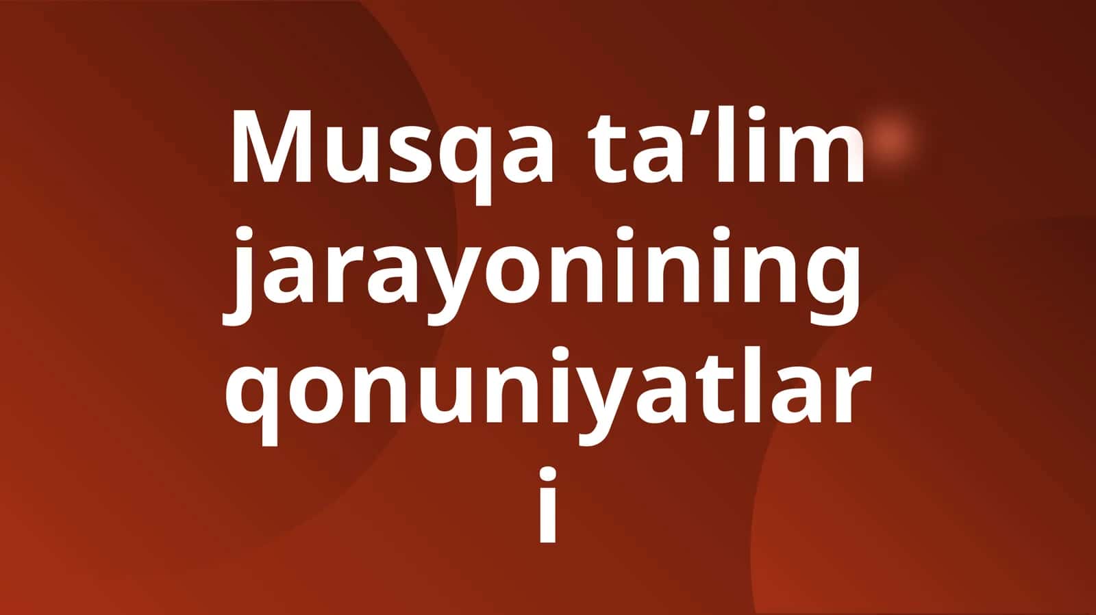 Musqata’limjarayoniningqonuniyatlari