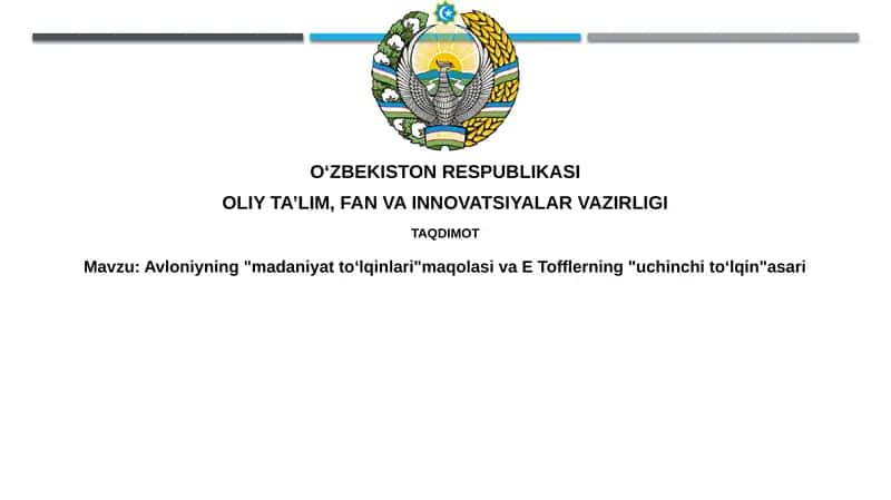Avloniyning "madaniyatto‘lqinlari" va E.Töffler ning "uchinchito‘lqin" asari
