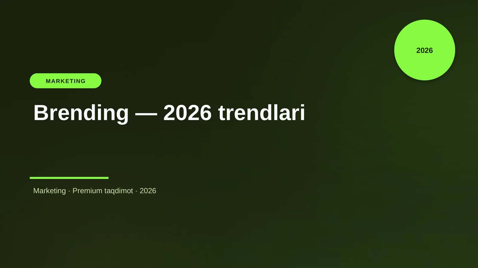 Brending — 2026 trendlari
