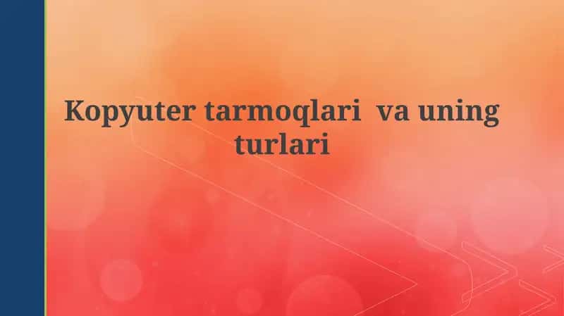Kompyuter tarmoqlari asoslari