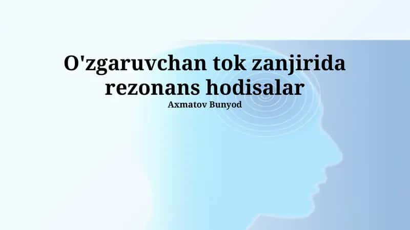 Rezonans hodisalari: Ta'rif va tushunchalar