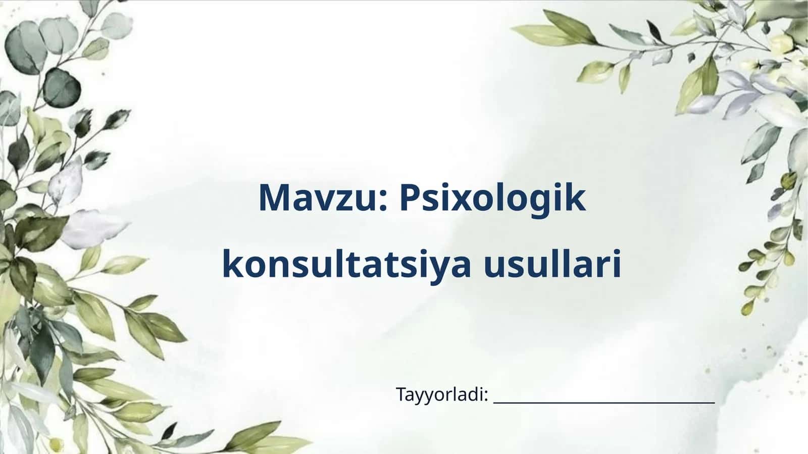 Psixologik konsultatsiya usullari