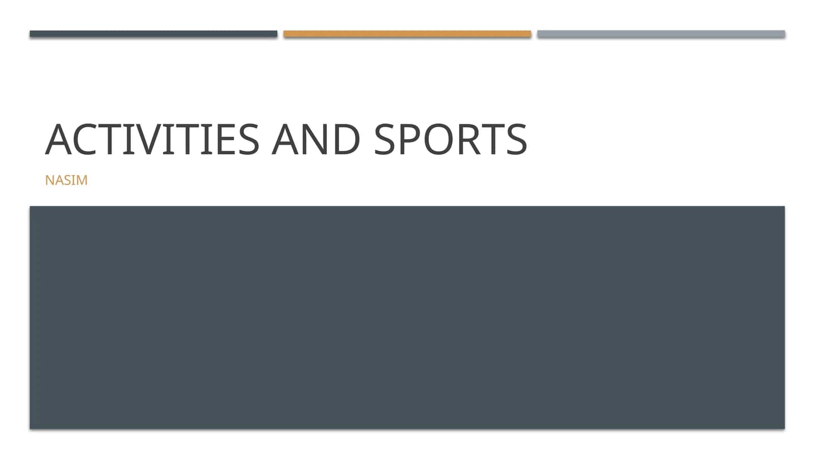 Activities and sports