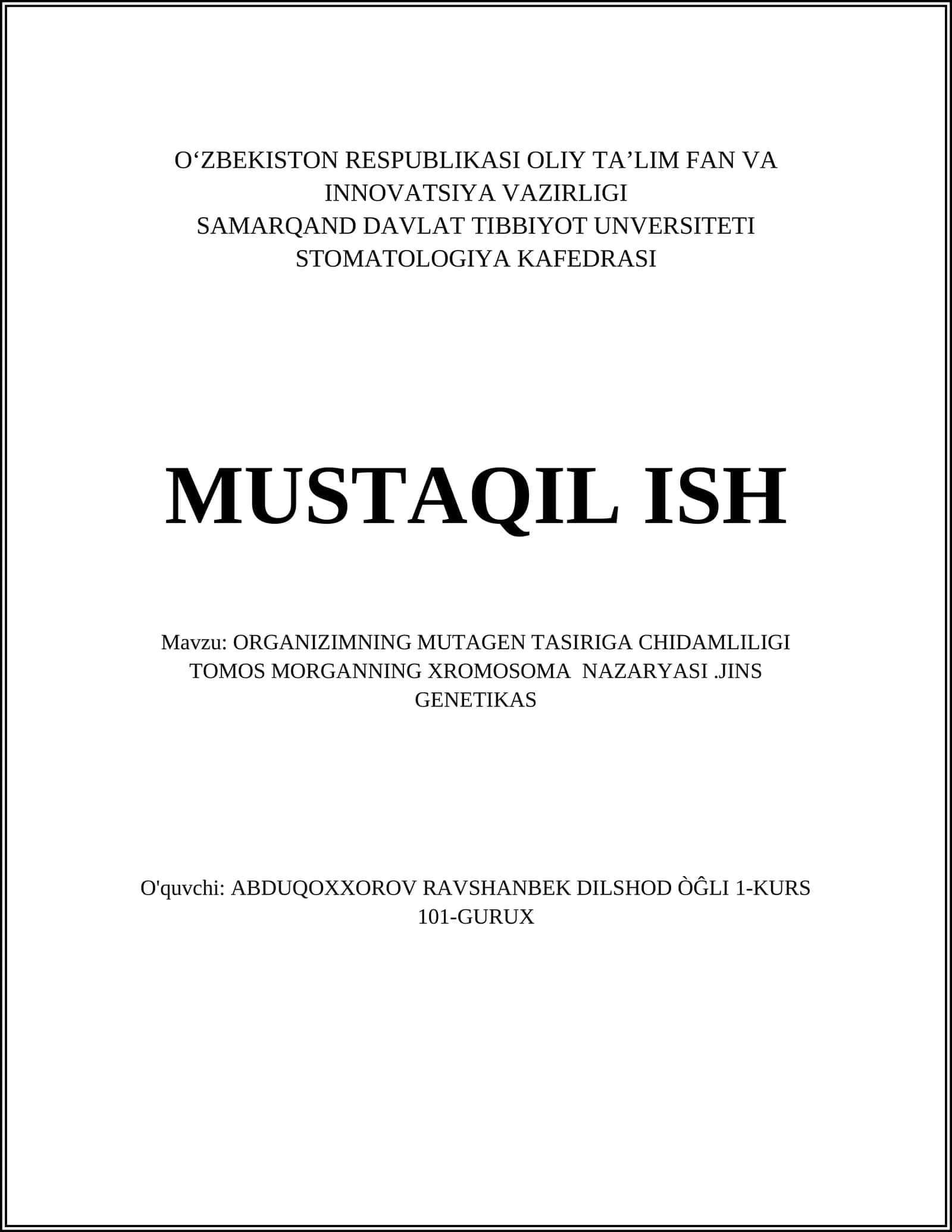 ORGANIZIMNING MUTAGEN TASIRIGA CHIDAMLILIGI TOMOS MORGANNING XROMOSOMA NAZARYASI.JINS GENETIKAS