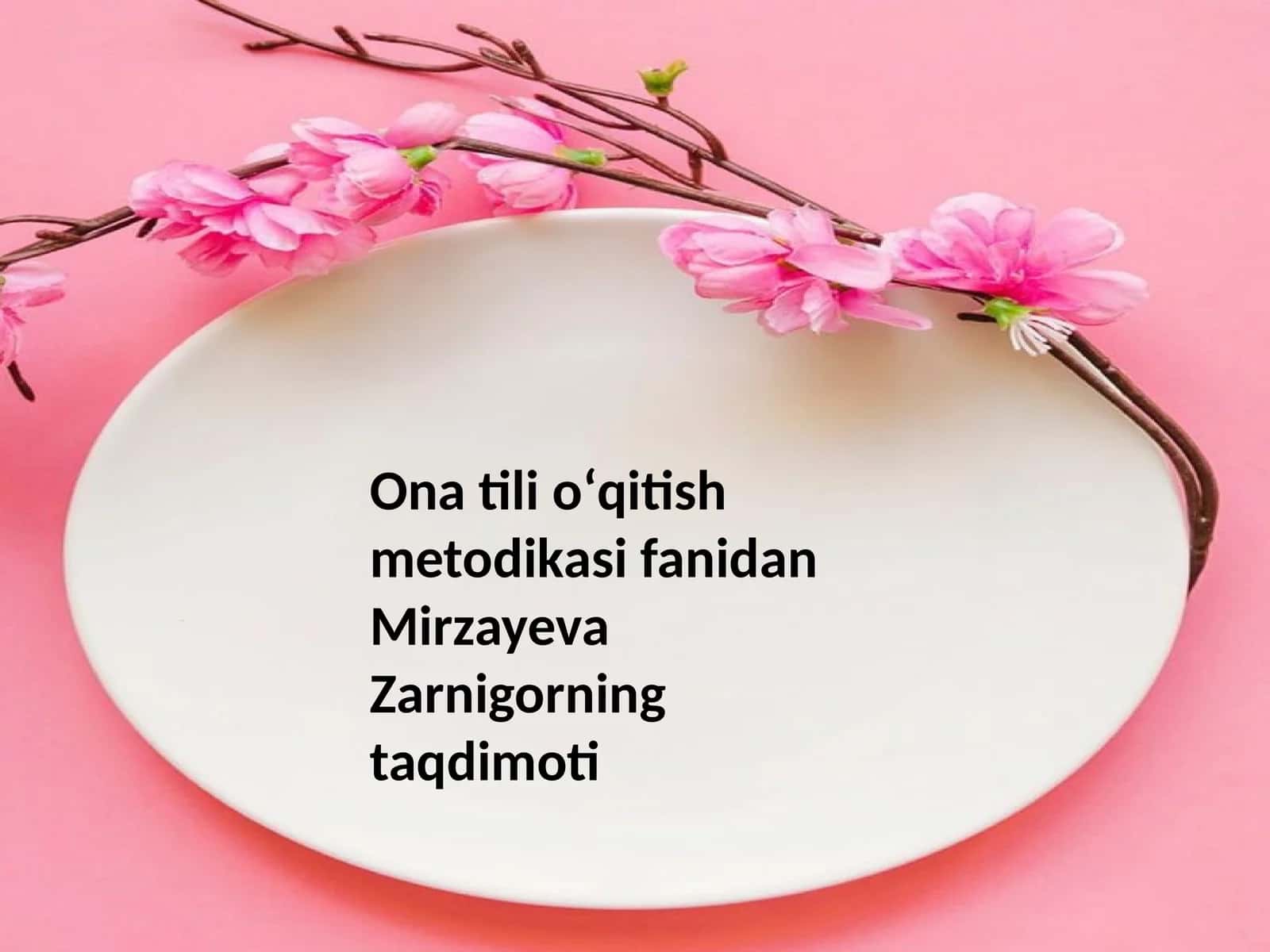 Mirzayeva Zarnigorning taqdimoti