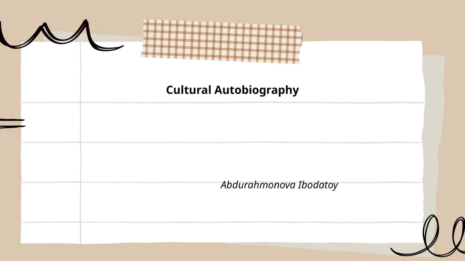 Cultural Autobiography