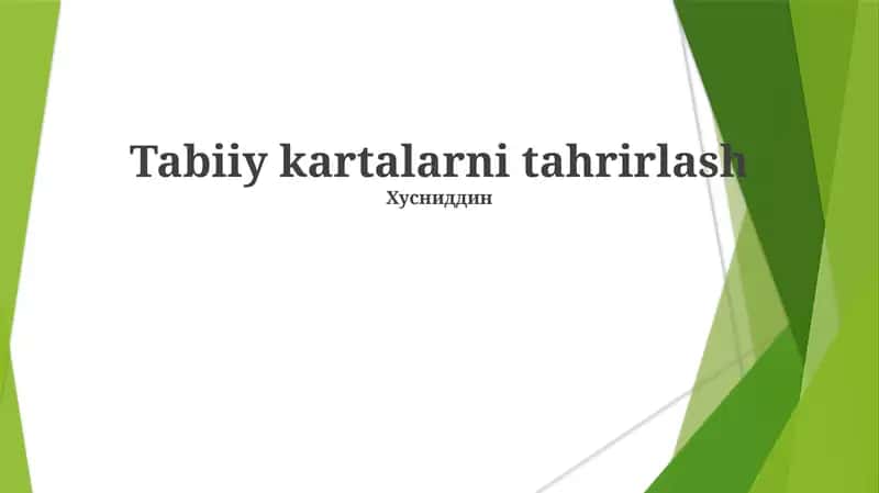 Tabiiy kartalarni tahrirlash