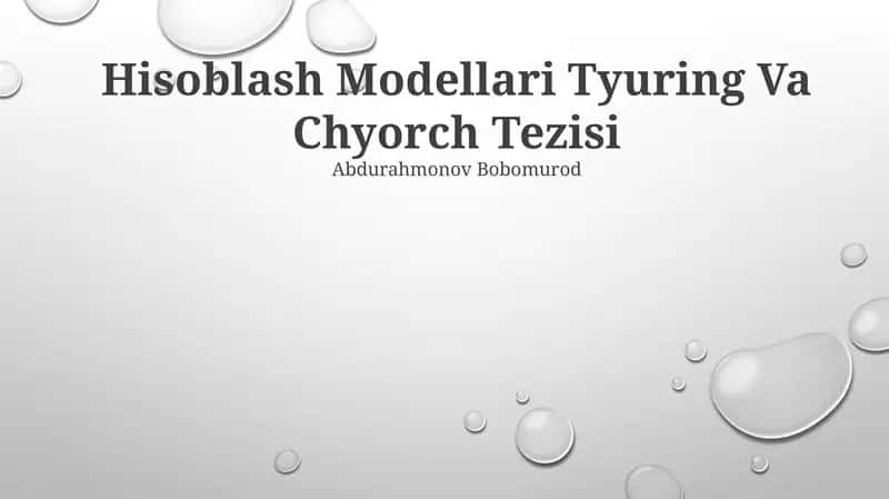 Hisoblash Modellari Tyuring Va Chyorch Tezisi