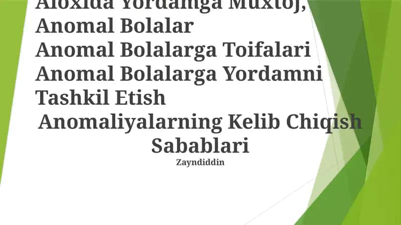 Anomal Bolalarga Toifalari