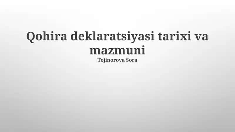 Qohira deklaratsiyasi tarixi va mazmuni