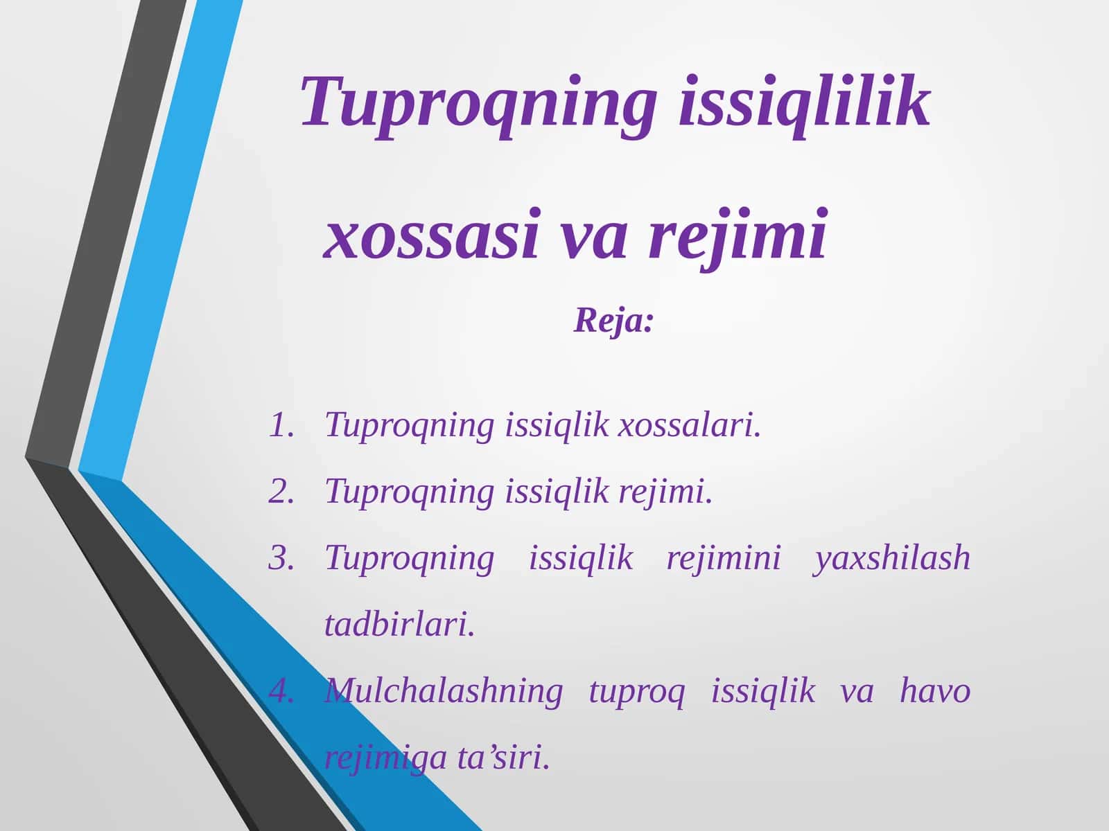 Tuproqning issiqlilik xossasi va rejimi