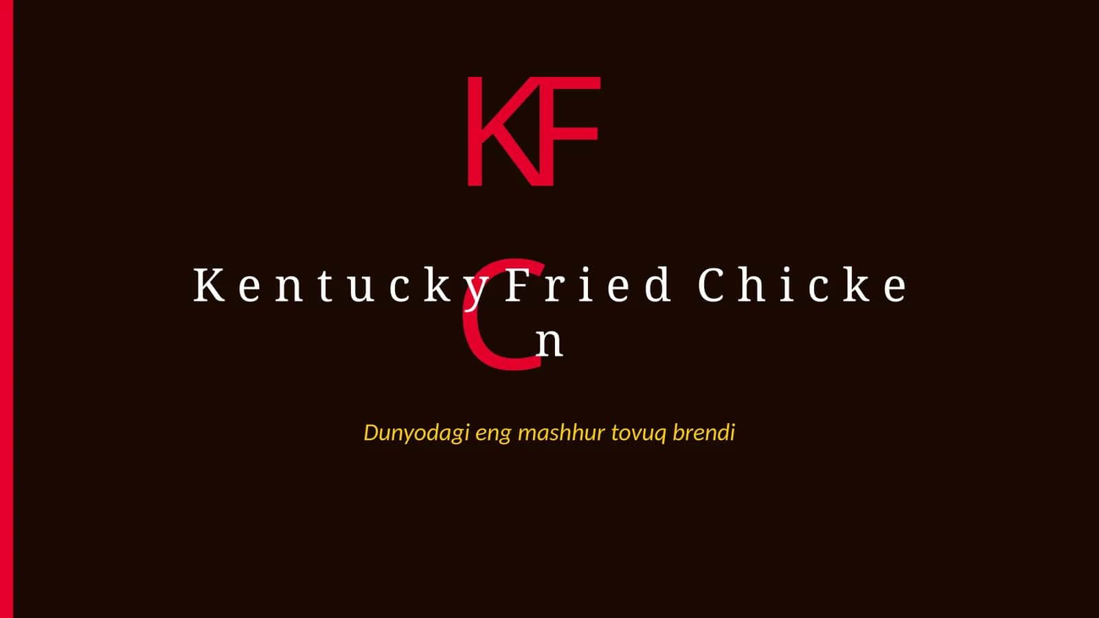 KFC Kentucky Fried Chicken